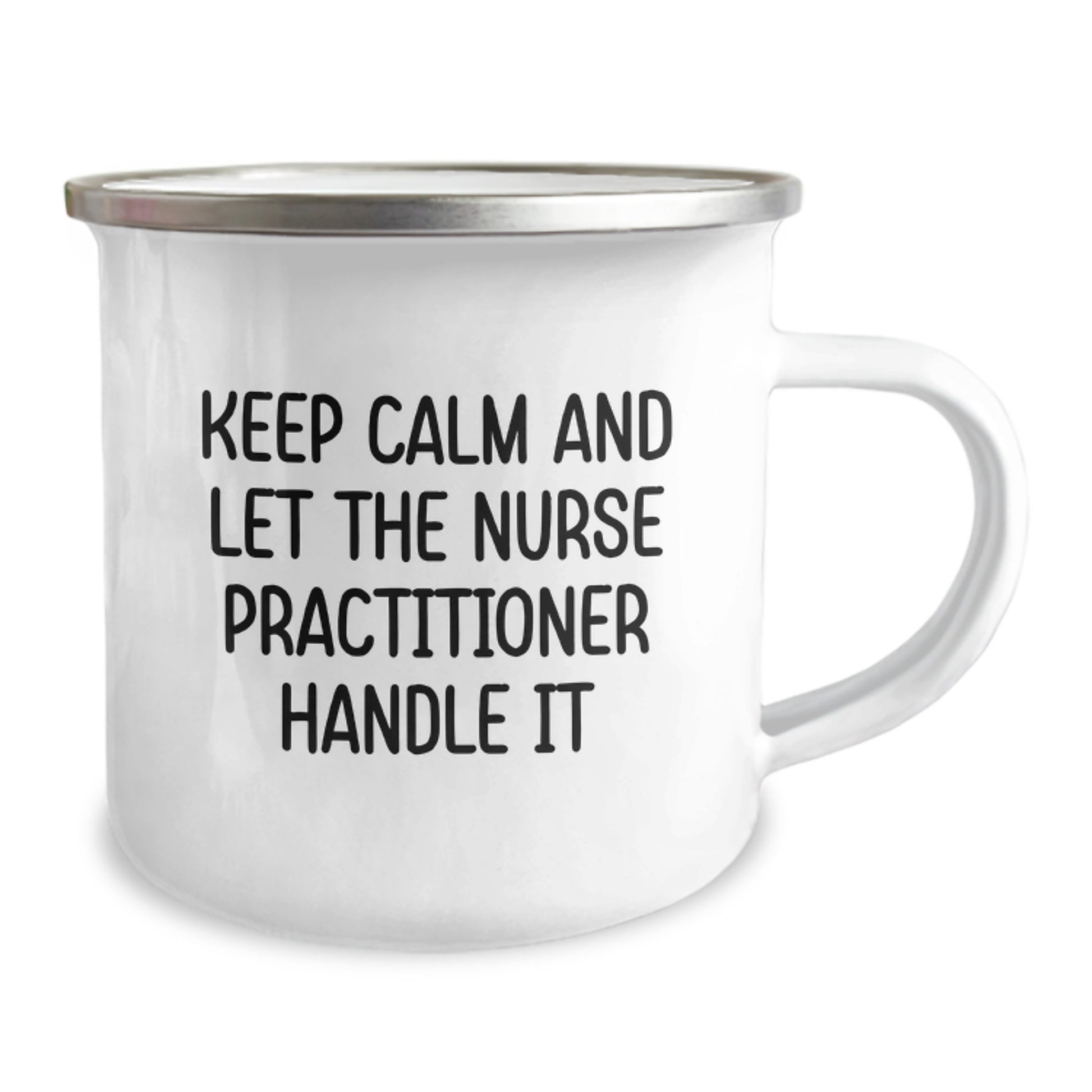 Funny Nurse Practitioner Gifts from Men, Women, Friends, Coworkers, Family - Christmas Unique Gifts for Nurse Practitioner, Camping Mug - Keep Calm And Let The Nurse Practitioner Handle It - Image 2