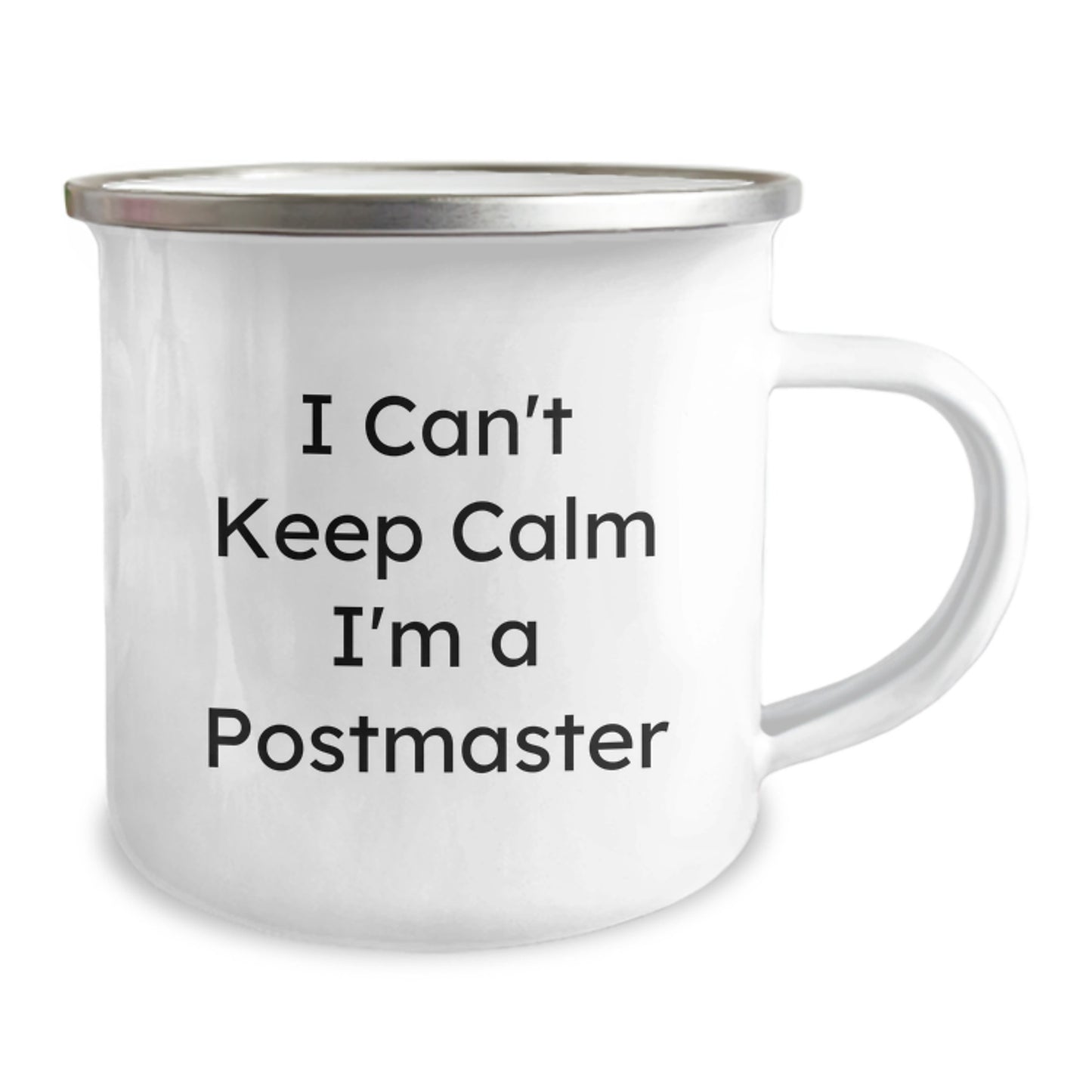 Funny Postmaster Gifts for Him - I Can't Keep Calm I'm A Postmaster Camping Mug, Perfect for Postmaster Friends and Family on Christmas Unique Gifts - Image 2