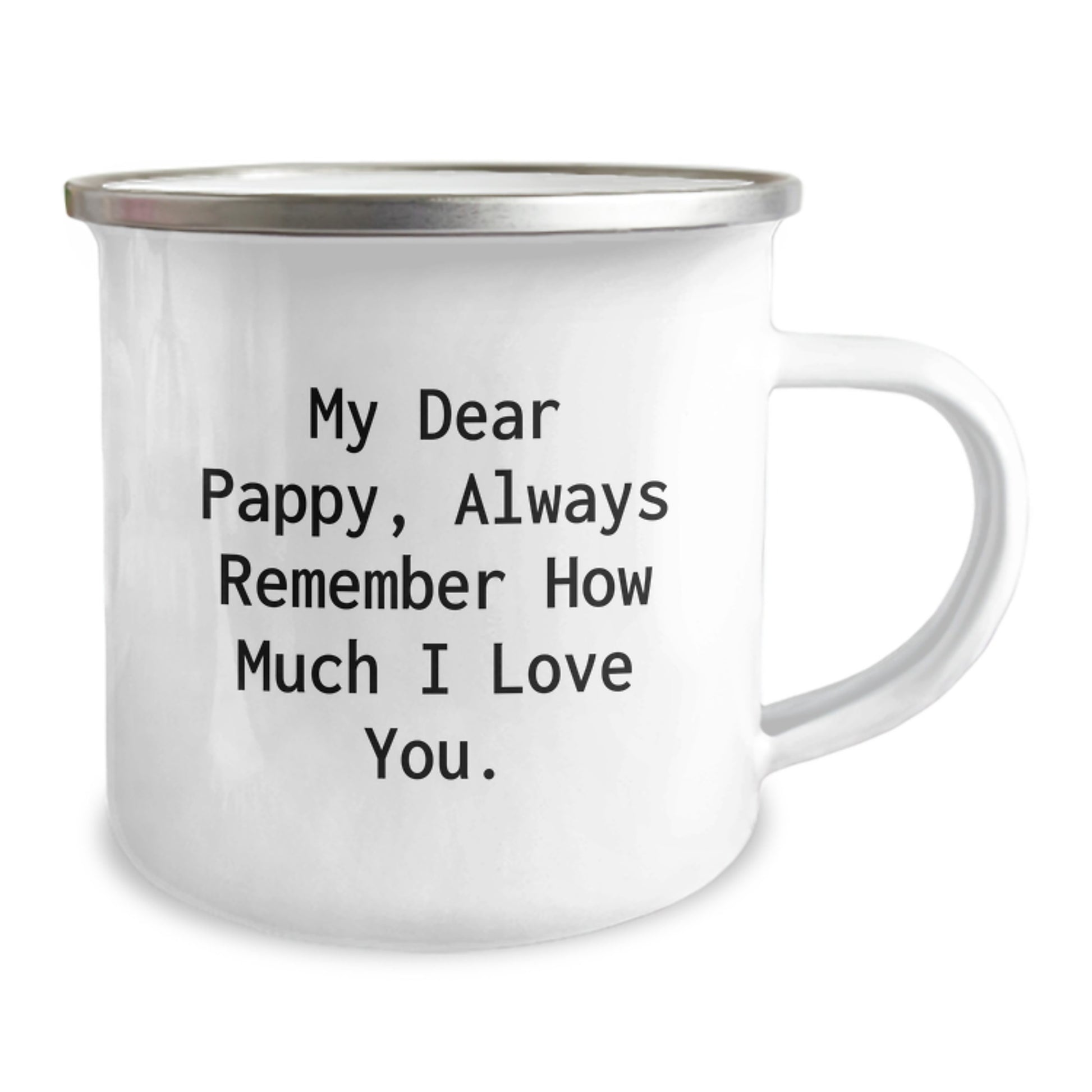 Funny Gifts for Pappy, Cute Camping Mug with 'My Dear Pappy, Always Remember How Much I Love You.' Quote, Unique Christmas Unique Gifts from Family to Men - Image 2