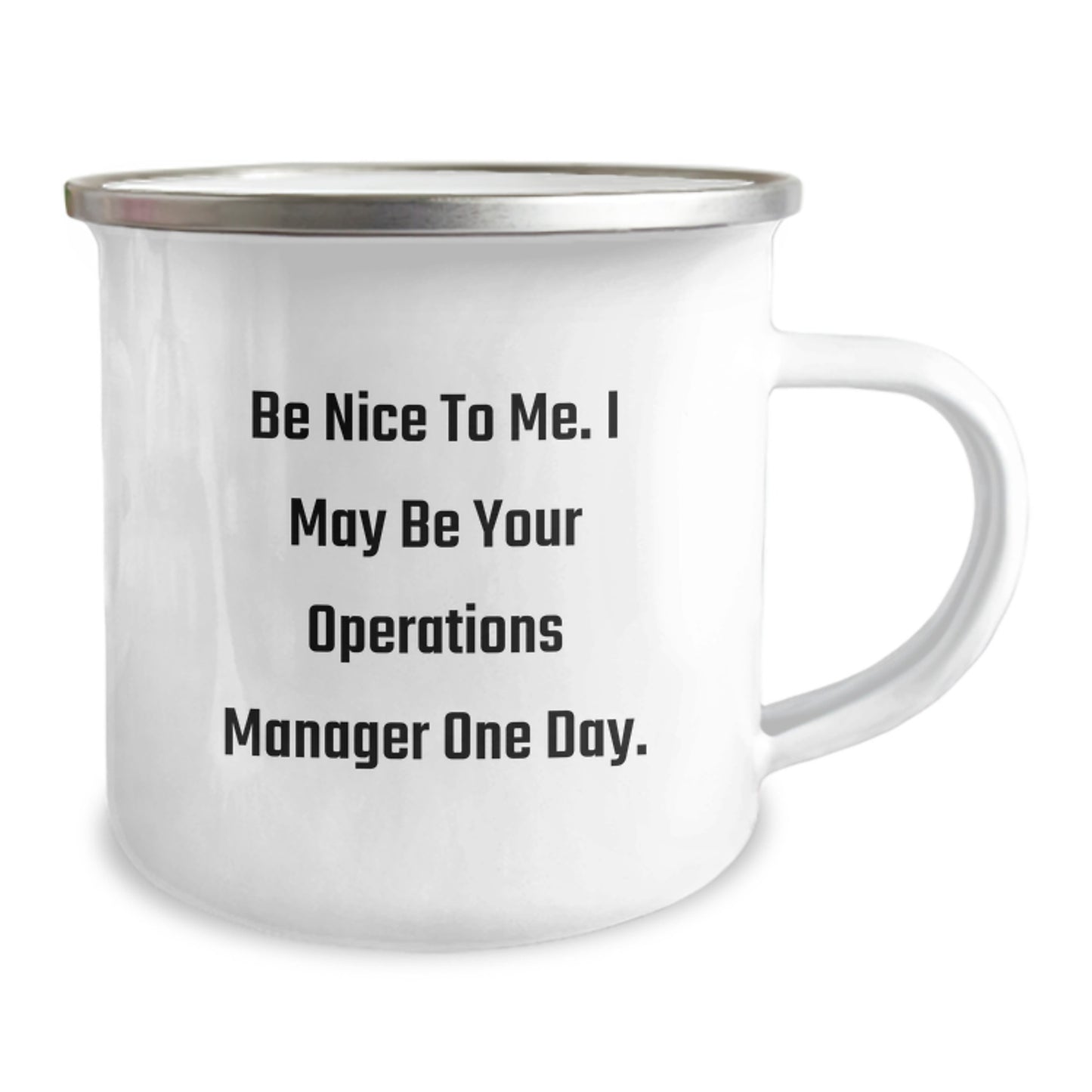 Funny Operations Manager Gifts from Friends and Family - Be Nice To Me One Day Camping Mug for Birthday Unique Gifts - Image 2