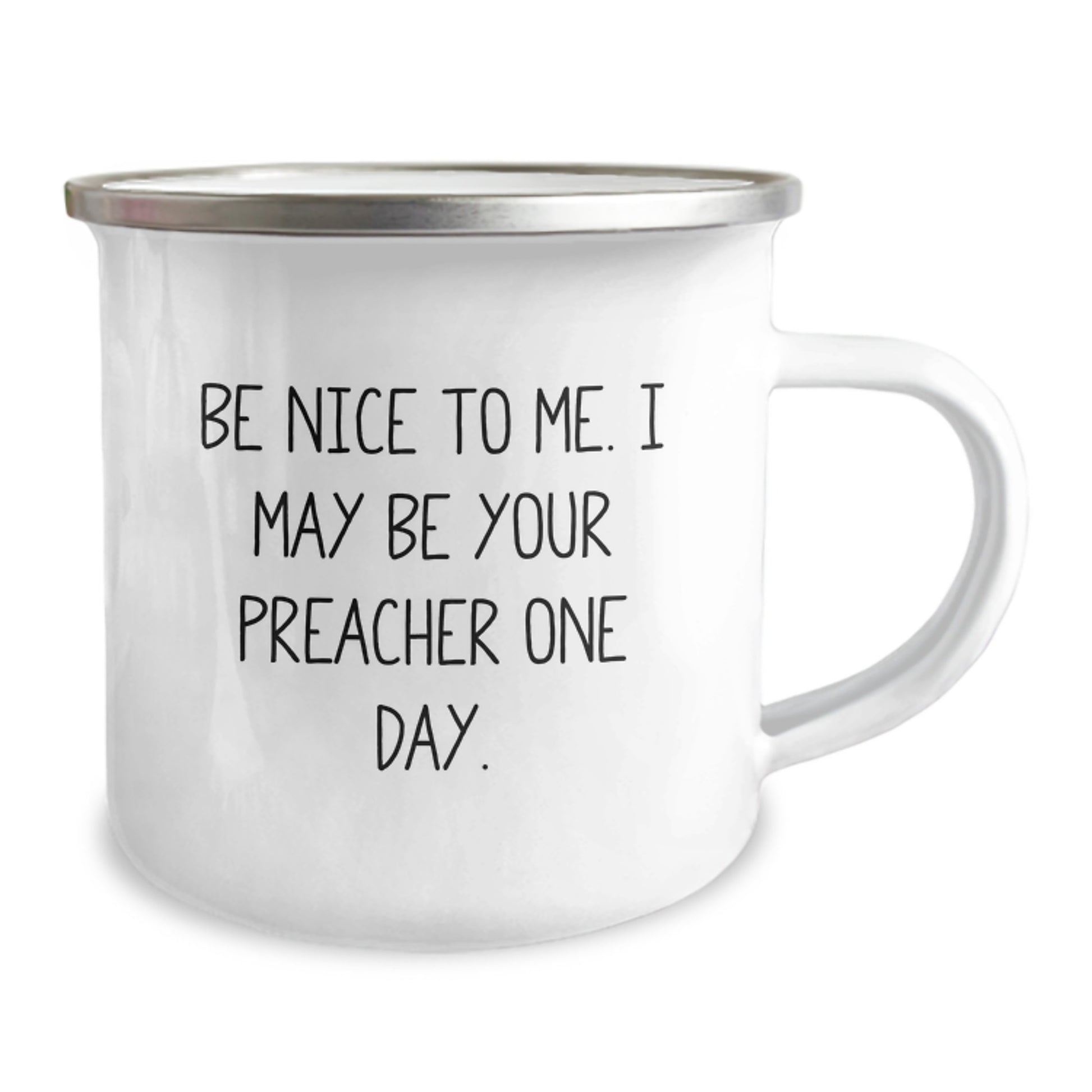 Funny Preacher Gifts from Friends, Unique Christmas Unique Gifts for Preacher, Camping Mug with Be Nice To Me, I May Be Your Preacher One Day - Image 2
