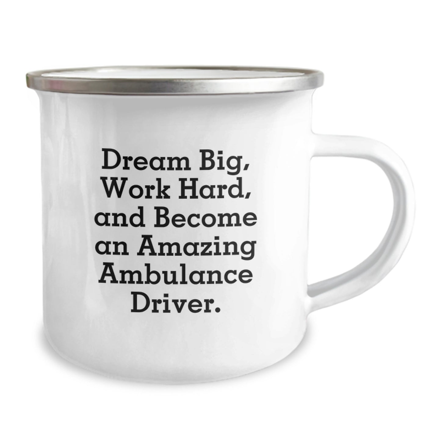 Inspirational Ambulance Driver Gifts from Friends - 'Dream Big' 12 oz Camping Mug for Birthday - Image 2