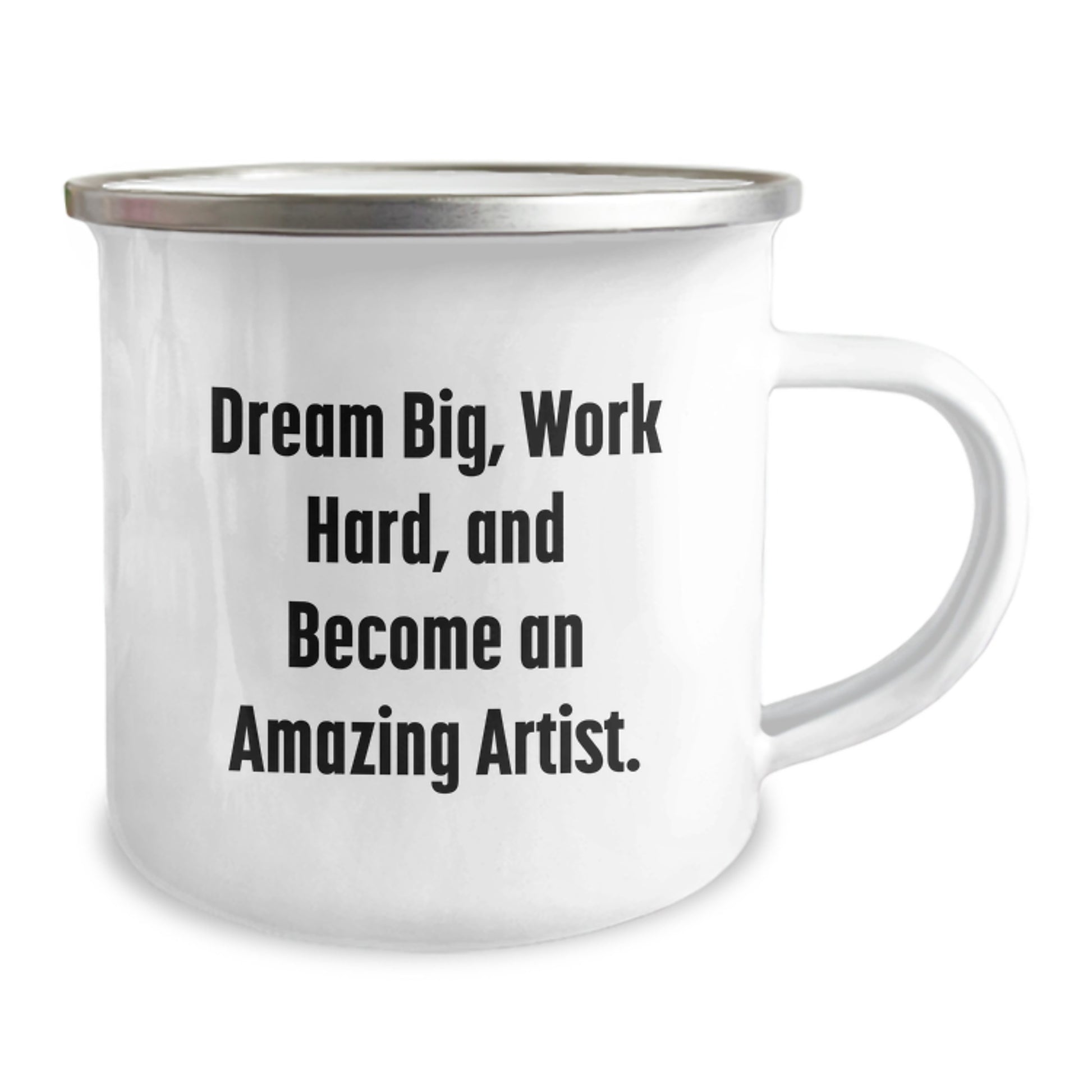 Inspirational Artist Gifts for Men - Camping Mug - Dream Big, Work Hard, And Become An Amazing Artist. Gifts from Mom to Son for Birthday - Image 2
