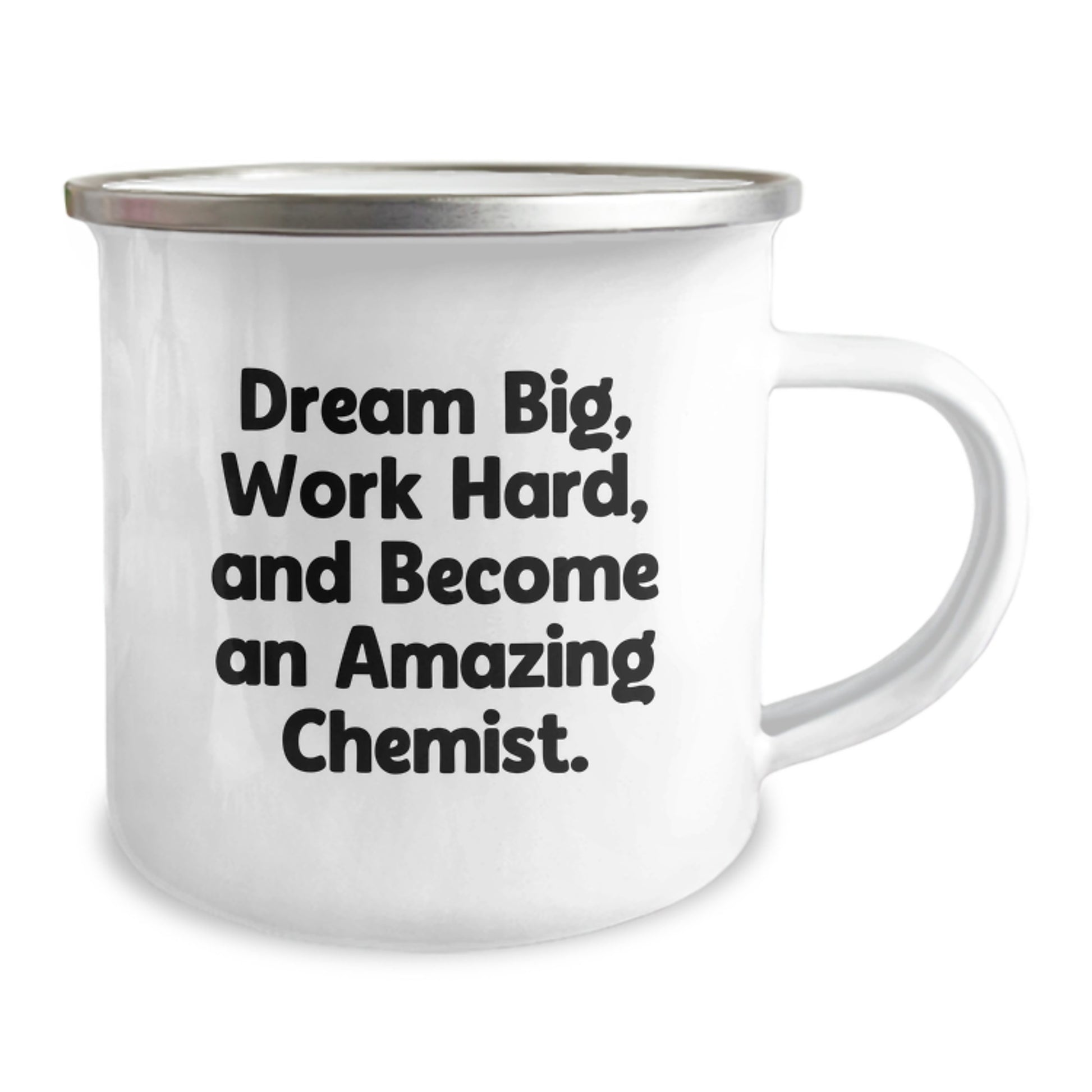 Gifts from Friends for Chemists, Camping Mug with Inspirational Quote 'Dream Big, Work Hard, And Become An Amazing Chemist.' - Birthday Unique Gifts for Men - Image 2