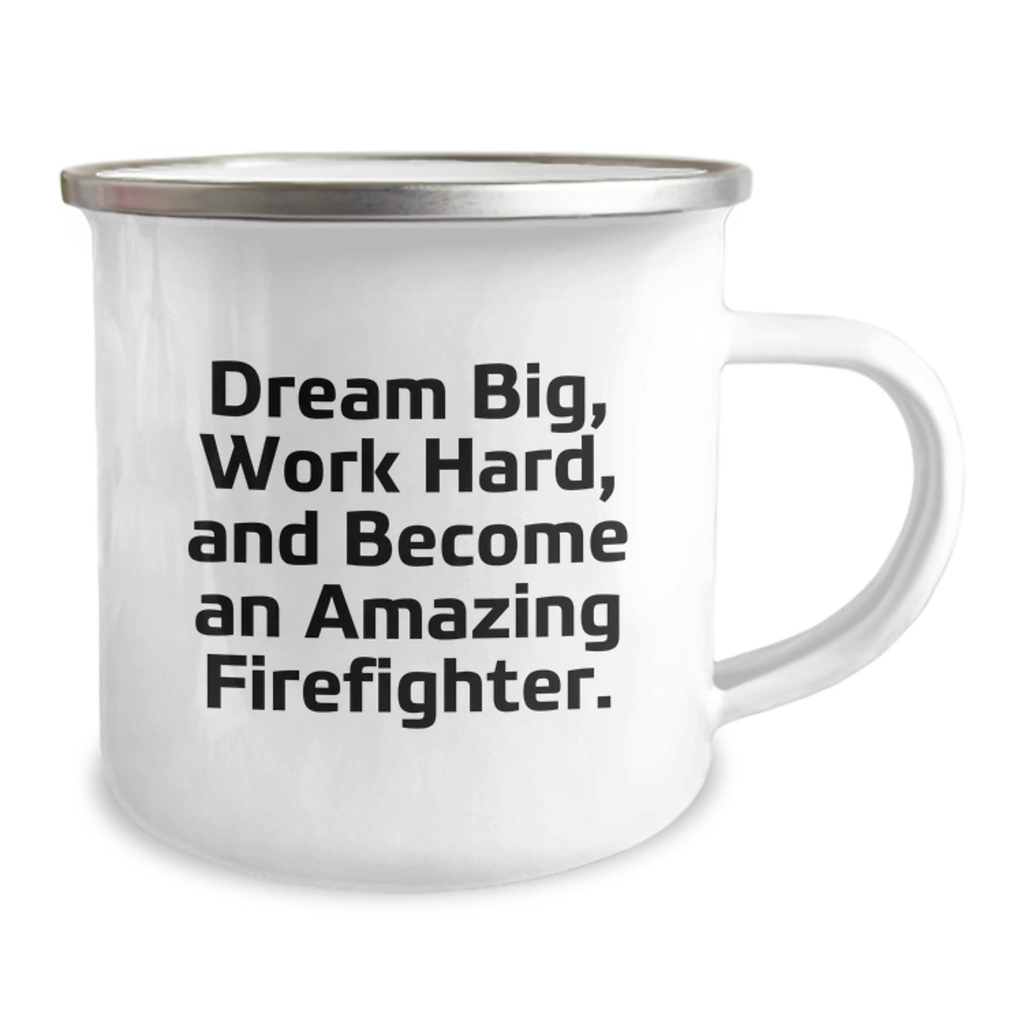 Funny Firefighter Gifts from Friends, Christmas Unique Motivational Mug for Firefighter Men, Camping Stainless Steel Enamel Finish, 'Dream Big Work Hard Become An Amazing Firefighter' - Image 2