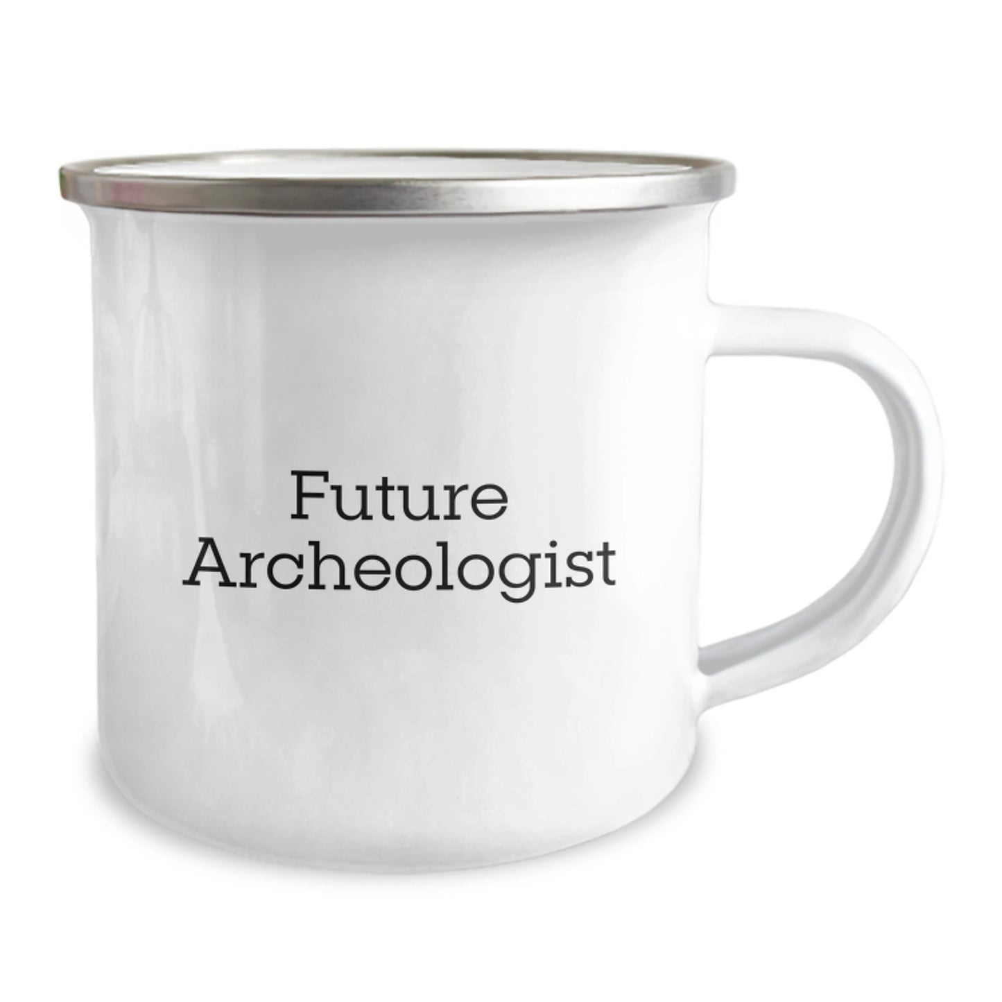 Archeologist Gifts Funny Quote Camping Mug, Gifts from Friends for Future Archeologist, Birthday Unique Gifts for Outdoor Enthusiasts, Durable 12 oz Stainless Steel with Enamel Finish - Image 2