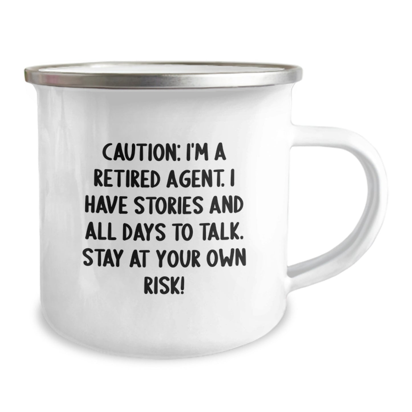 Fun Agent Gifts for Men, Funny Camping Mug, Caution: I'm A Retired Agent. I Have Stories And All Days To Talk. Stay At Your Own Risk!, Unique Christmas Unique Gifts for Agent Enthusiasts - Image 2