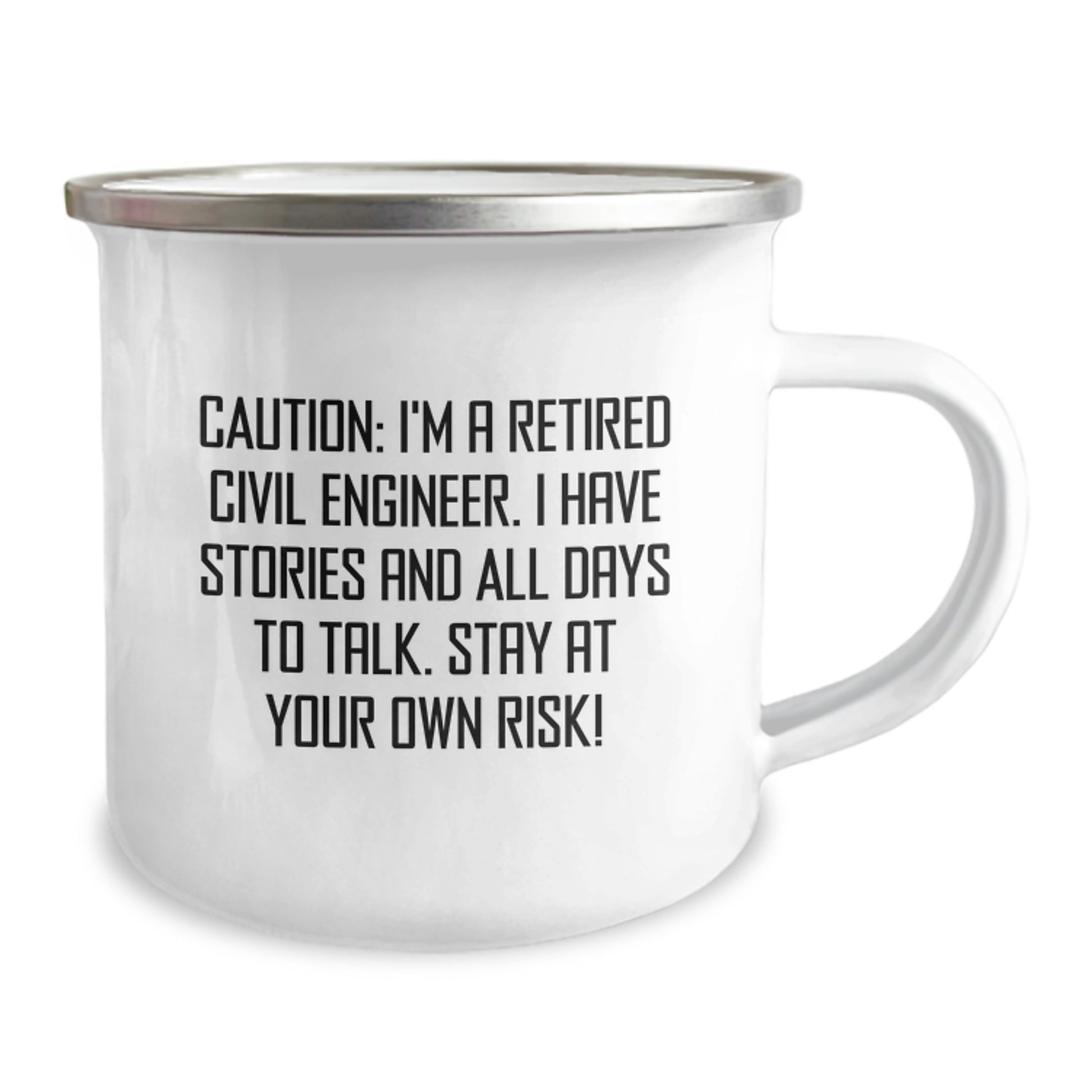 Funny Civil Engineer Gifts, Camping Mug, Perfect for Civil Engineer Friends, Caution: I'm A Retired Civil Engineer - Keepsake Mug for Men - Image 2