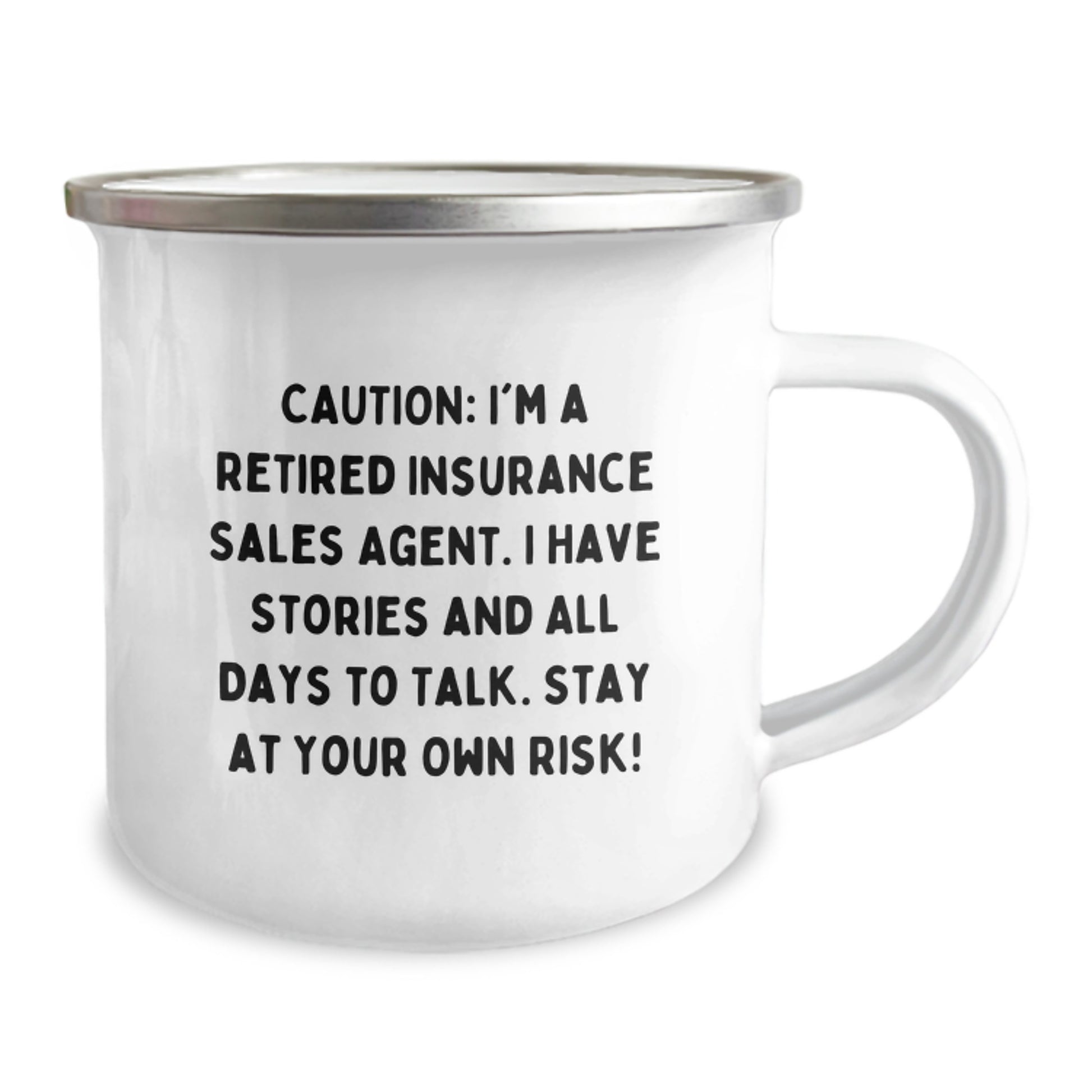 Funny Quotes for Insurance Sales Agent, Unique Christmas Unique Gifts for Men, Women, Friends, Coworkers, or Family - Camping Mug, 12 oz Capacity, Stainless Steel with Enamel Finish - Image 2