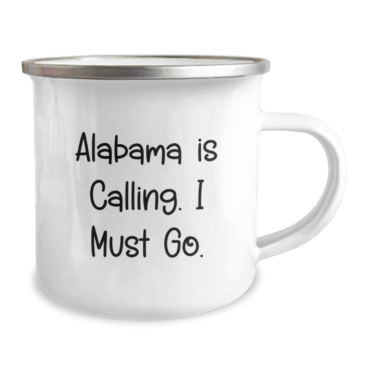 Unique Christmas Unique Gifts from Alabama, Funny 'Alabama Is Calling. I Must Go.' Camping Mug for Men, Women, Friends, Family - Perfect Christmas Unique Gifts - Image 2