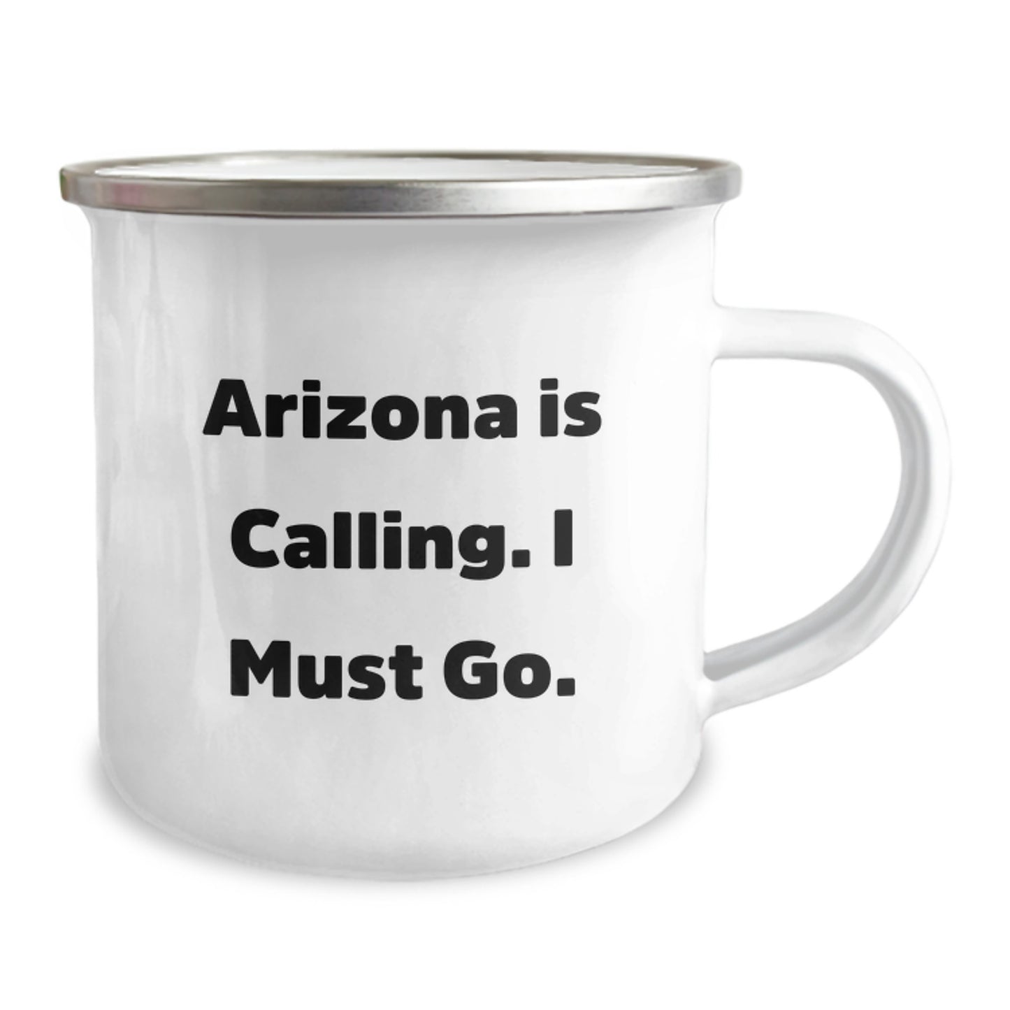 Arizona Gifts for Friends from Arizona Is Calling. I Must Go., Funny Camping Mug for Birthday - Image 2