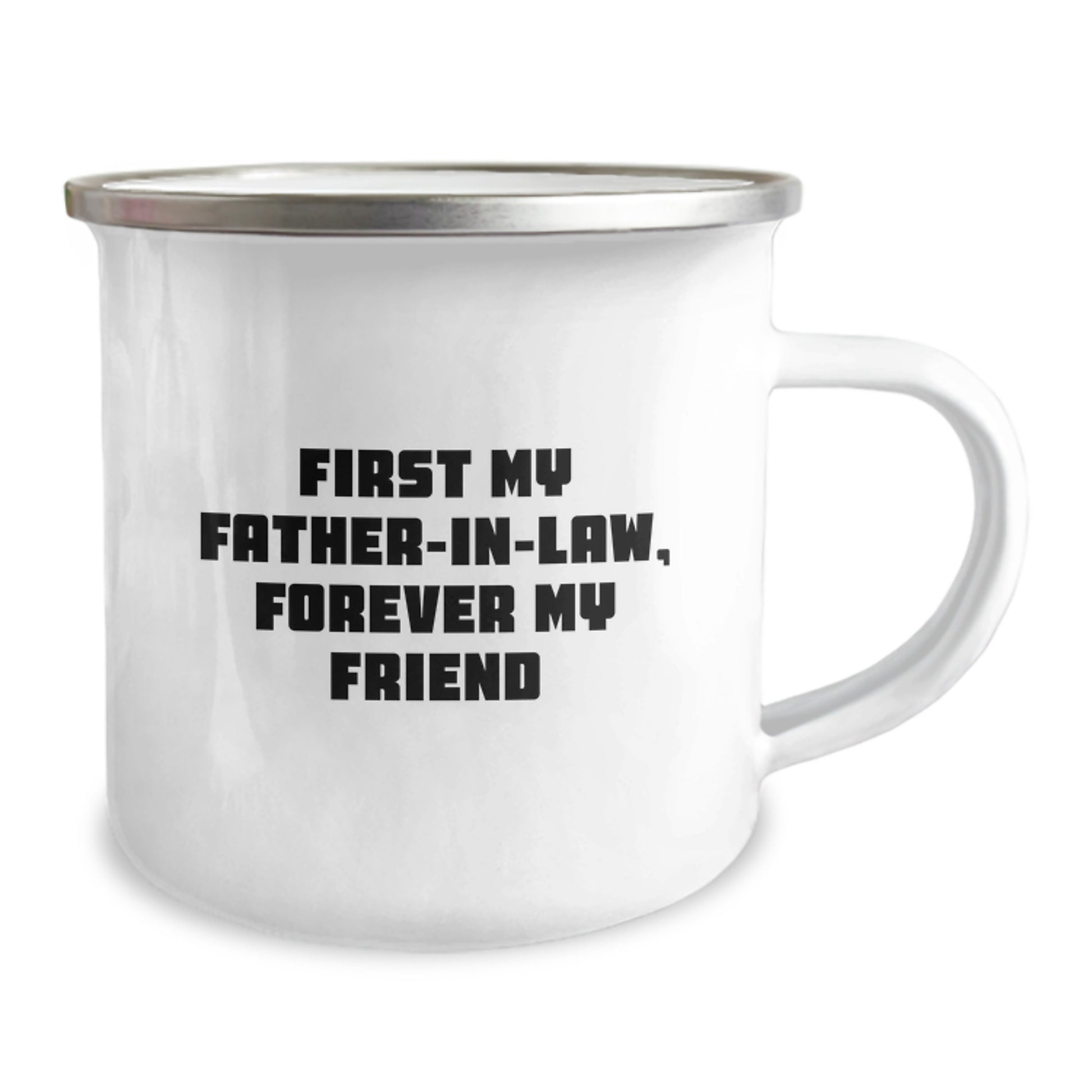 Funny 'First My Father-in-law, Forever My Friend' Christmas Unique Gifts for Father-in-law from Family - Camping Mug, 12 oz Stainless Steel - Image 2