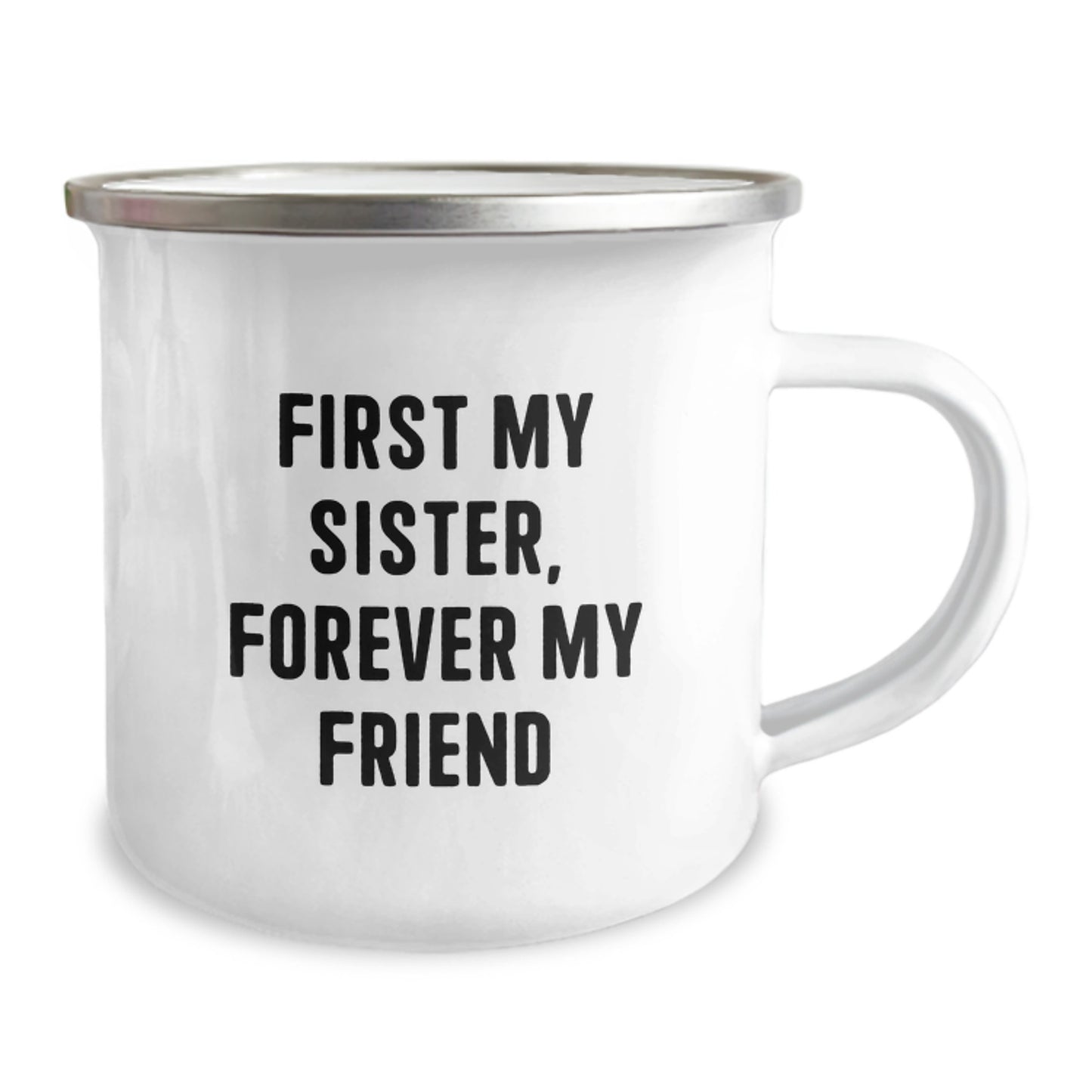Gifts from Family Members for Sister, Funny Sister Camping Mug, First My Sister Forever My Friend Quote, Unique Christmas Unique Gifts - Image 2