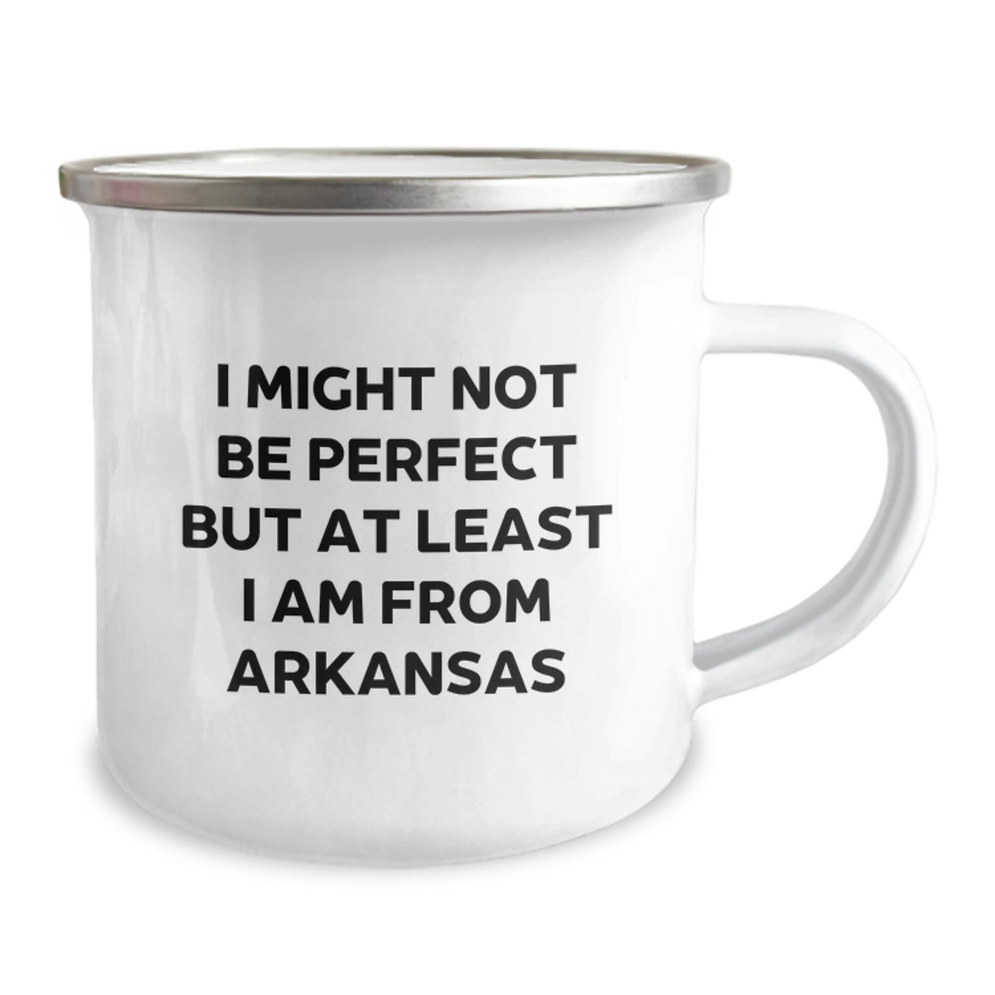 Funny Arkansas Camping Mug Gifts from Friends - Inspirational I Might Not Be Perfect But At Least I Am From Arkansas Christmas Unique Gifts for Arkansas Men - Image 2