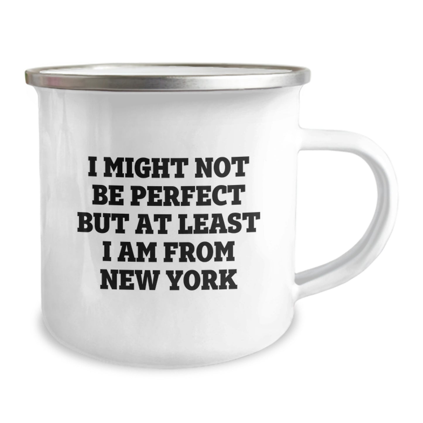 New York Inspired Camping Mugs, Funny Gifts from Friends to Family, 'I Might Not Be Perfect', 12 oz Stainless Steel with Enamel Finish, Birthday Unique Gifts from New York - Image 2