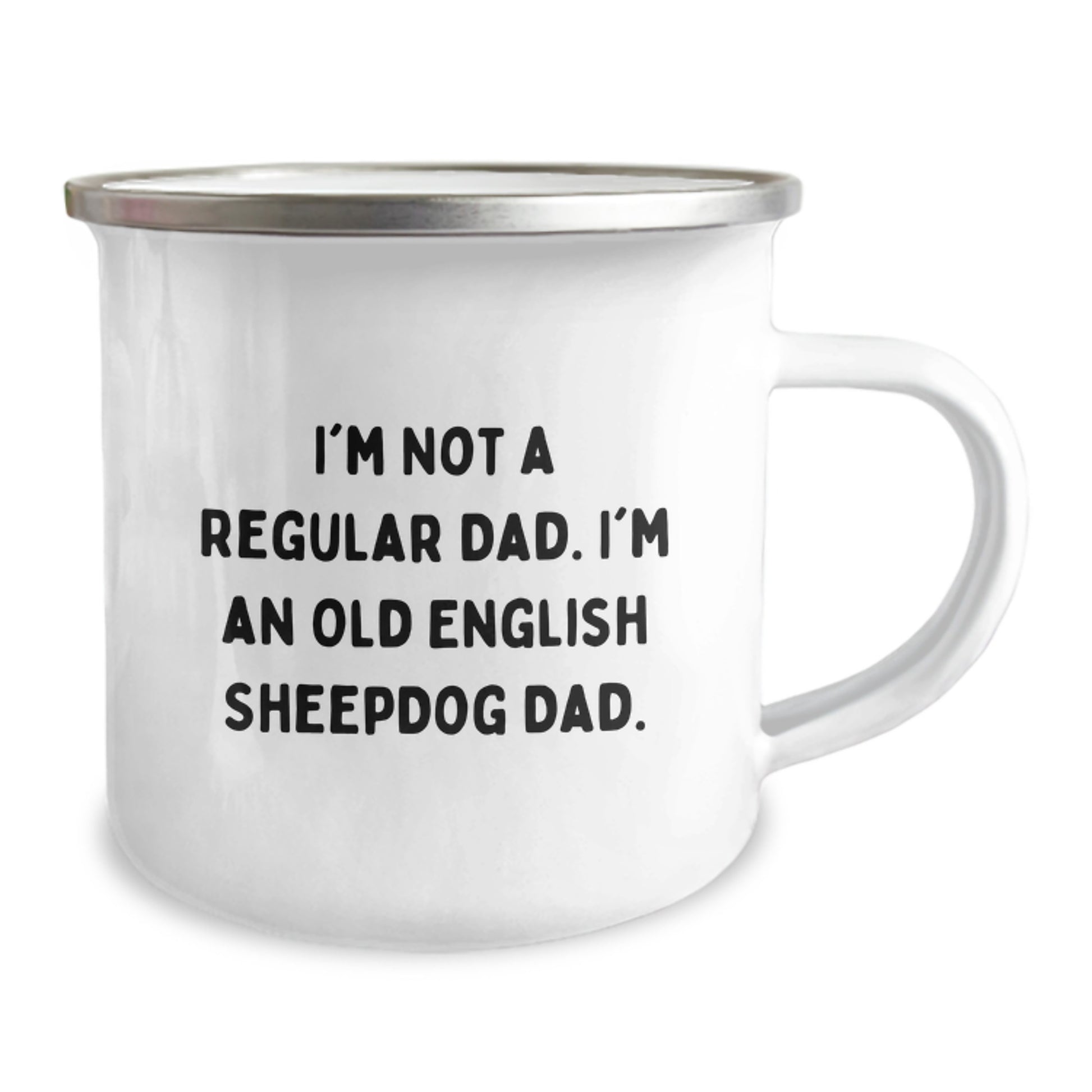 Funny Old English SheepDog Gifts, Camping Mug for Birthday, Gifts from Dad, Old English SheepDog Dad Quote - 12oz Stainless Steel Enamel Finish - Image 2