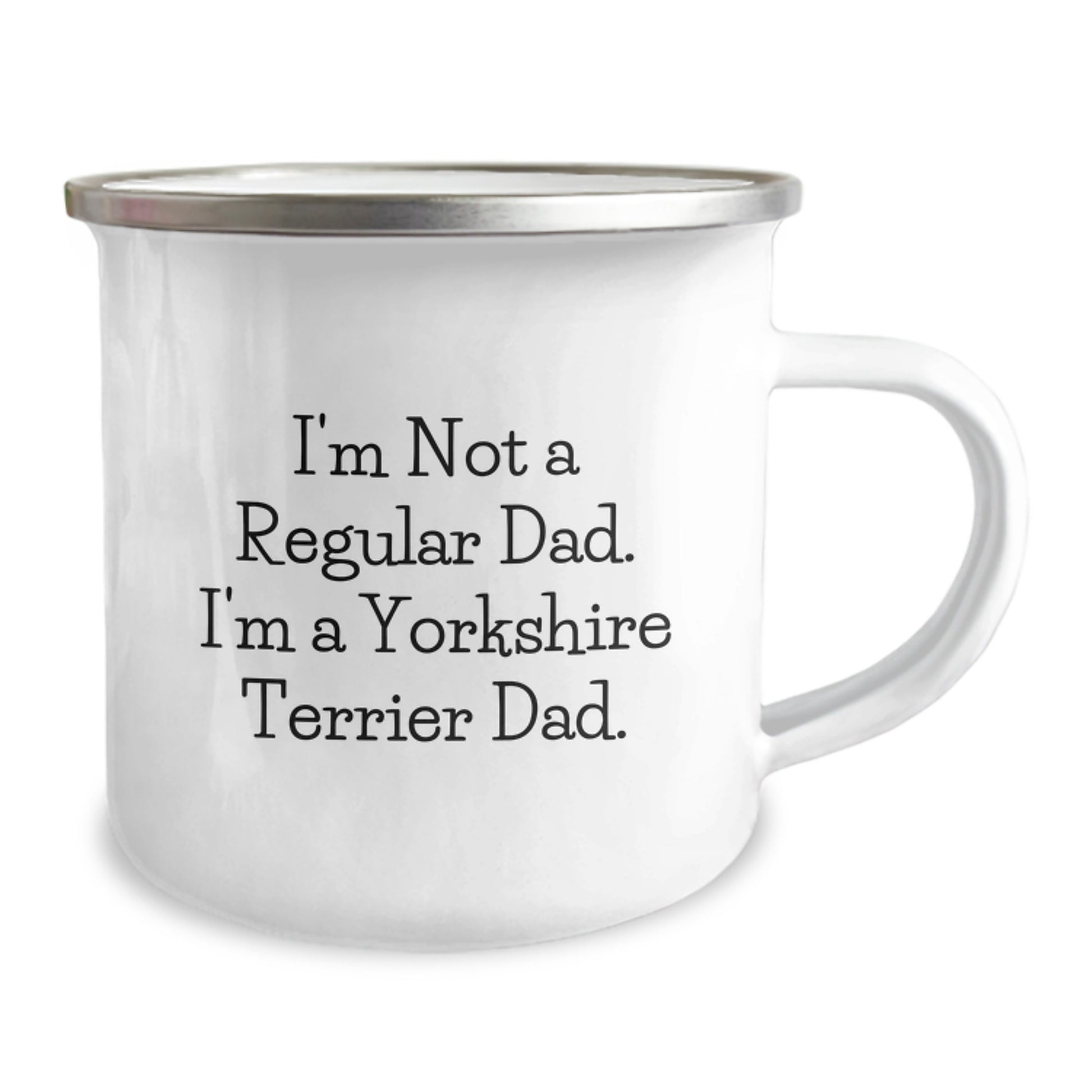 Funny Yorkshire Terrier Dad Gifts from Men to Family for Christmas Camping Mug- 12 oz Stainless Steel with Enamel Finish - Image 2