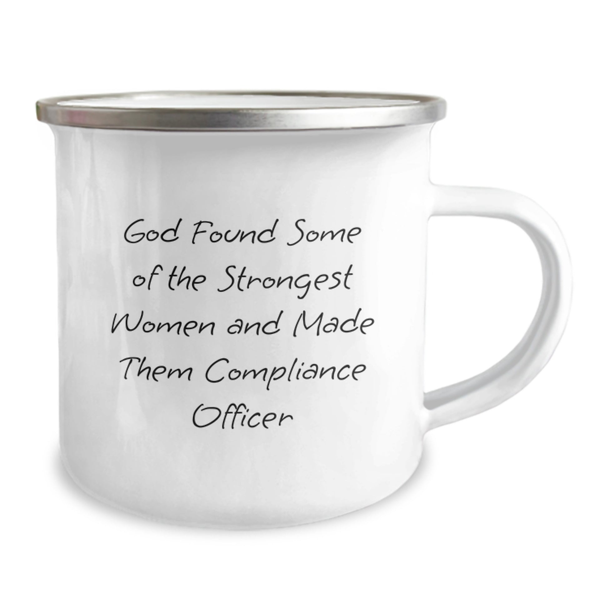 Funny Compliance Officer Gifts from Friends - 'God Found Some Of The Strongest Women And Made Them Compliance Officer' Camping Mug for Birthday - Unique Gifts for Compliance Officer Women - Image 2