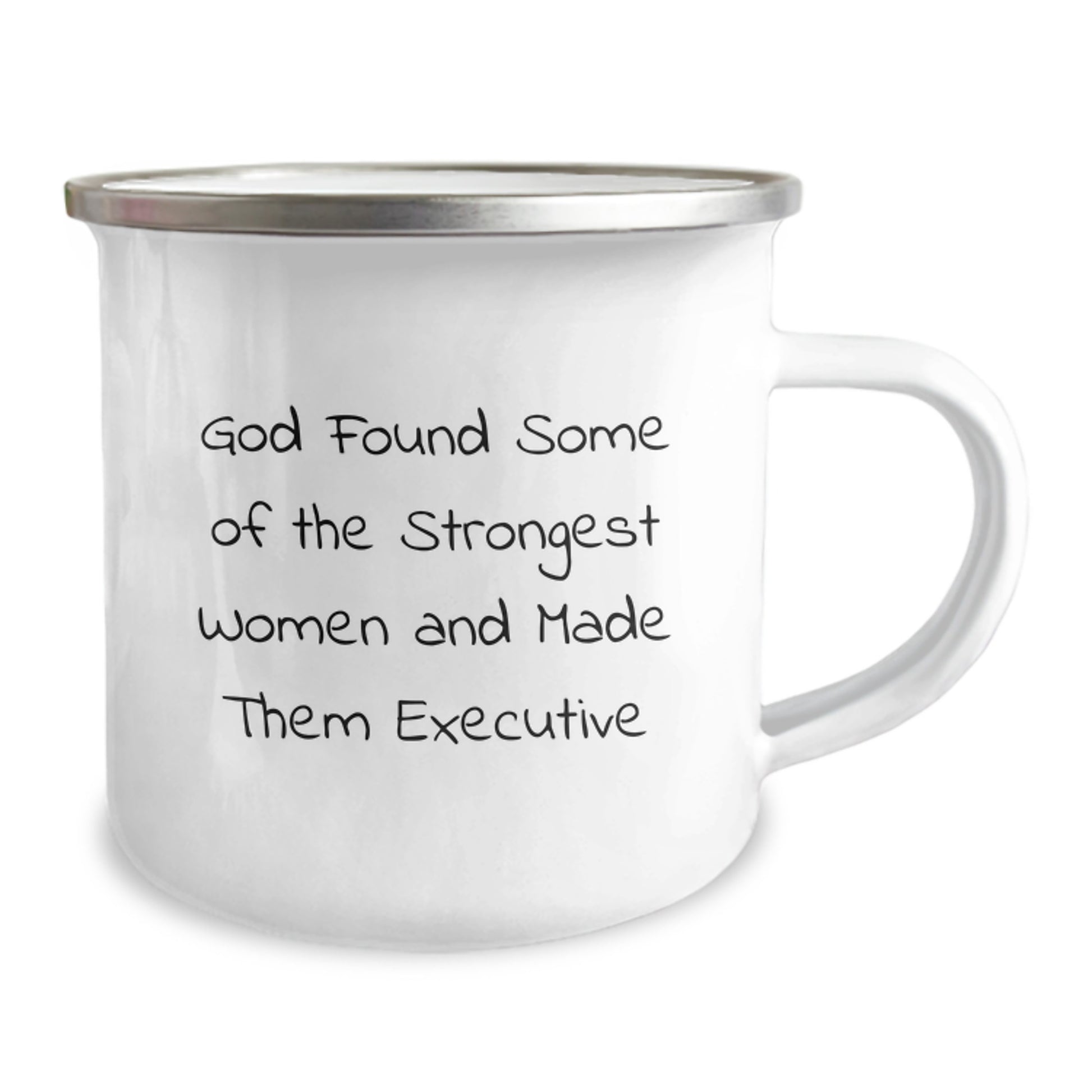 Funny Executive Gifts from Friends for Women - 'God Found Some Of The Strongest Women And Made Them Executive' Camping Mug - Image 2