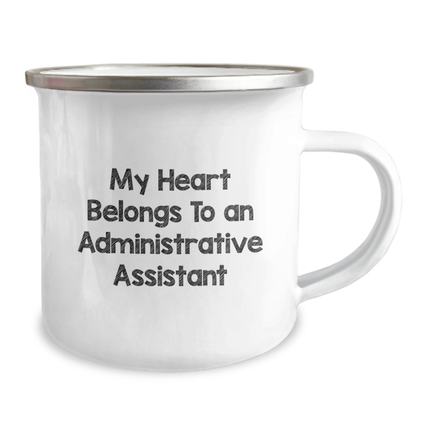 Funny Administrative Assistant Gifts from Friends - 'My Heart Belongs To An Administrative Assistant' Quote on Camping Mug for Birthday - Image 2