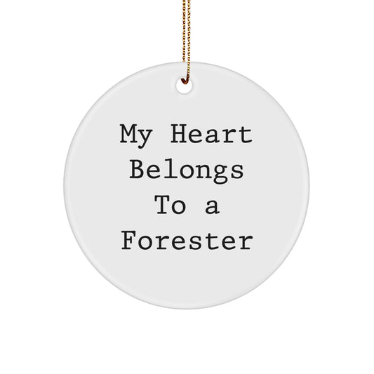 Funny Forester Gifts - 'My Heart Belongs To A Forester' Circle Ornament, Christmas Unique Gifts from Friends for Women - Image 1