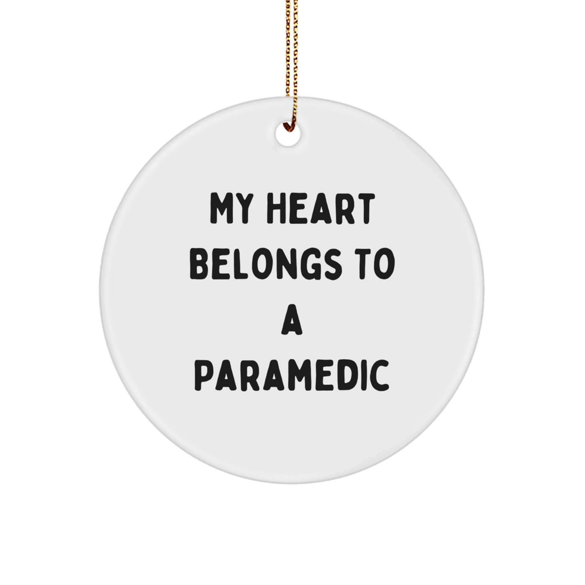 Rescue Worker Gifts from My Heart Belongs To A Rescue Worker, Funny Circle Ornament for Christmas, 'My Heart Belongs To A Rescue Worker' Quote, Gifts for Rescue Workers - Image 1