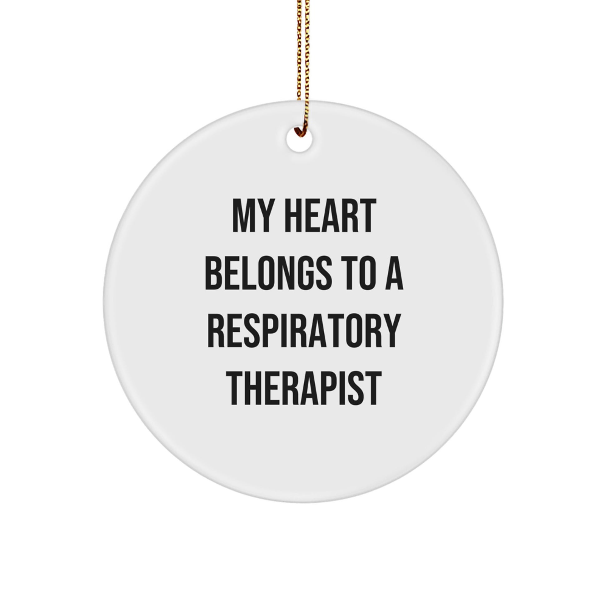 Respiratory Therapist Gifts for Christmas - 'My Heart Belongs To A Respiratory Therapist' Circle Ornament, Gifts from Family, for Respiratory Therapist, Funny Christmas Unique Gift - Image 1