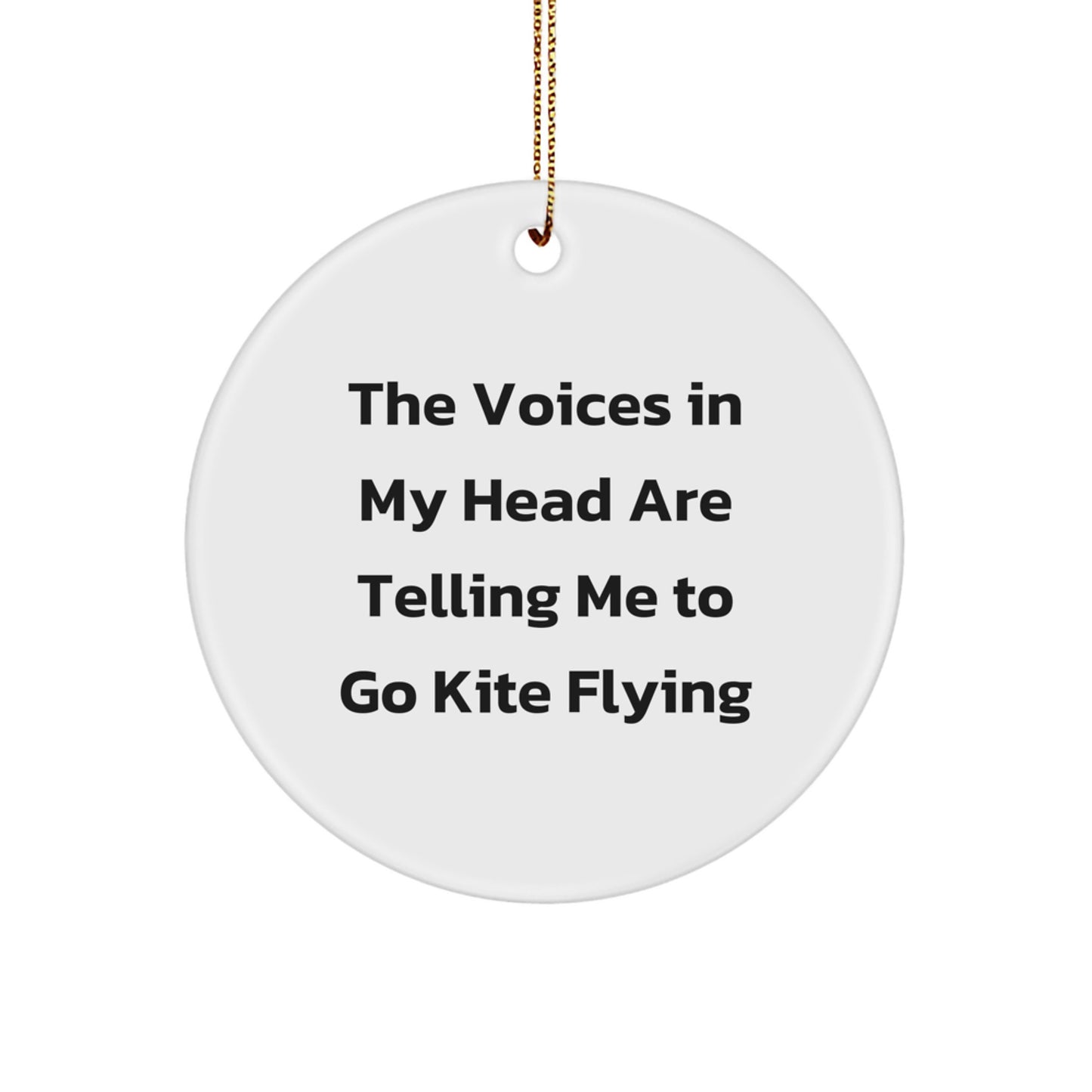 Funny Kite Flying Quote Circle Ornament, Gifts from Friends for Kite Flying Enthusiasts, Kite Flying Gifts for Christmas - Image 1