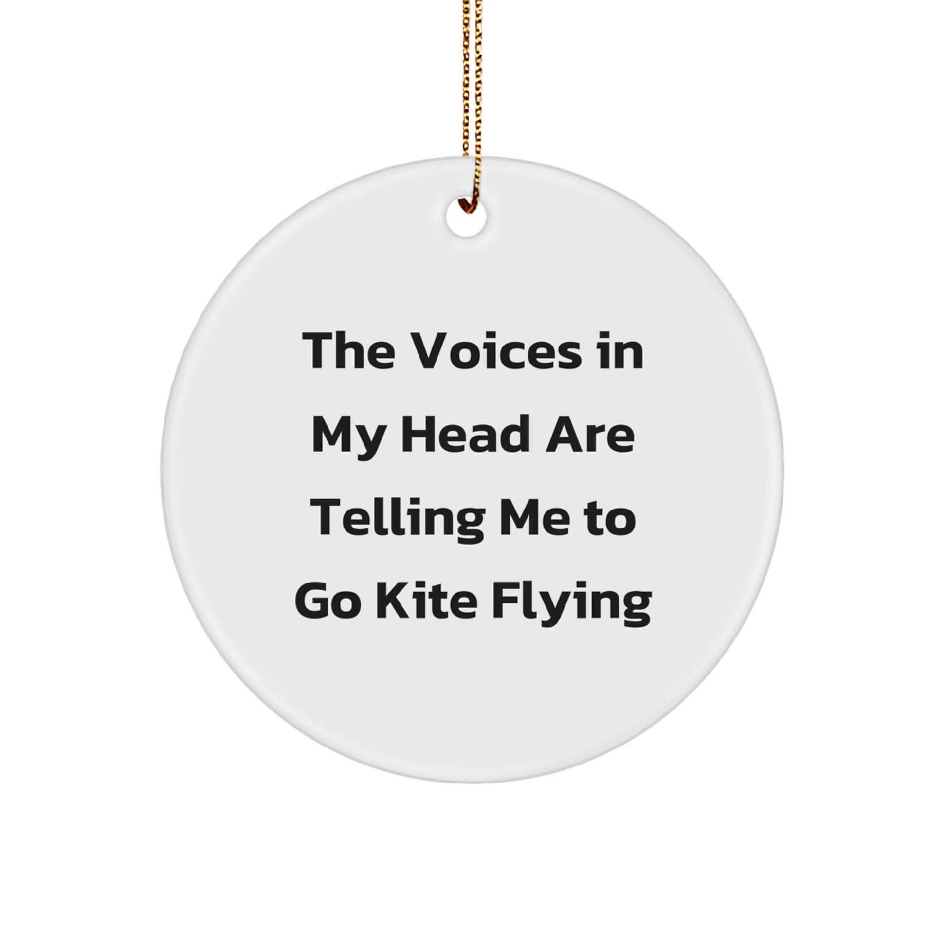 Funny Kite Flying Quote Circle Ornament, Gifts from Friends for Kite Flying Enthusiasts, Kite Flying Gifts for Christmas - Image 1