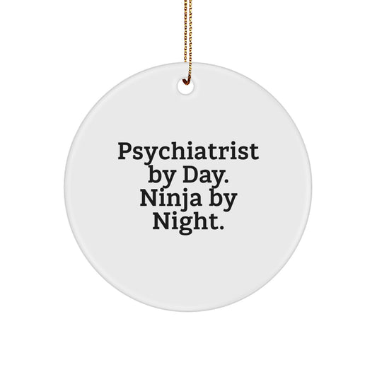 Psychiatrist Gifts for Christmas - 'Psychiatrist By Day. Ninja By Night.' Circle Ornament Gifts from Friends - Image 1