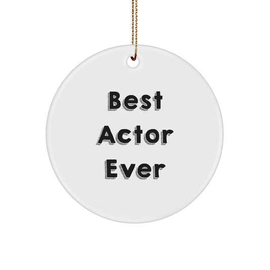 Funny Actor Gifts from Friends for Men Best Actor Ever Circle Ornament, Christmas Unique Presents - Image 1