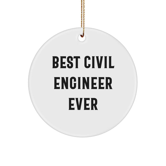 Best Civil Engineer Ever Christmas Circle Ornament Gifts from Family for Civil Engineer - Image 1