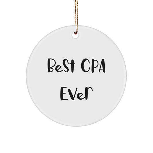 Funny CPA Christmas Unique Gifts from Friends to Family - Best Cpa Ever Circle Ornament for CPA Enthusiasts - Image 1