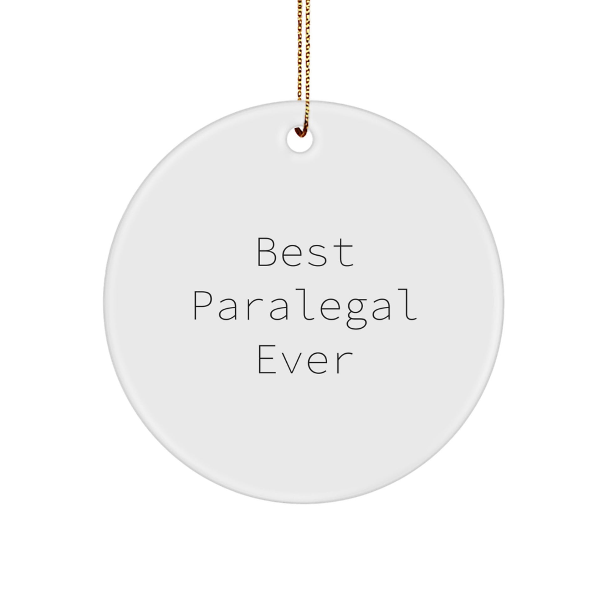 Paralegal Gifts from Friends, Inspirational Circle Ornaments for Best Paralegal Ever, Christmas Unique Gifts - Image 1