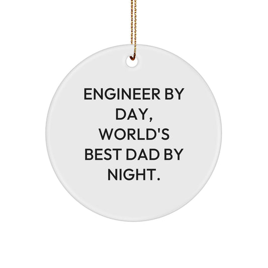 Funny Engineer Circle Ornament Gifts for Engineer Dad, Engineer Mom, or Engineer Friends, Gifts from Family, Gifts for Engineer - Image 1
