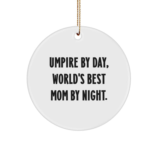 Funny Umpire Gifts from Men, Unique Circle Ornament for Umpire, Inspirational Quote - Image 1