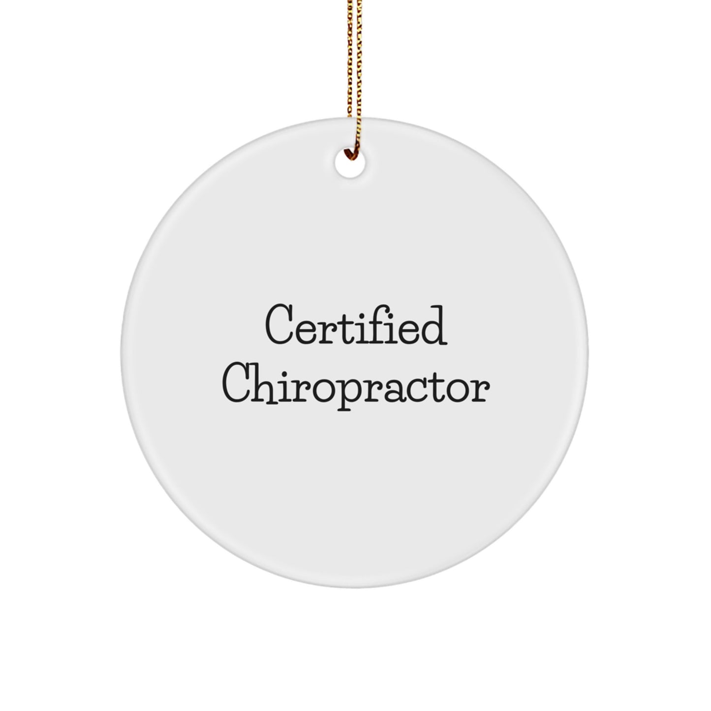 Funny Chiropractor Gifts from Friends for Christmas - 'You're a Real Adjustment' Circle Ornament - Image 1