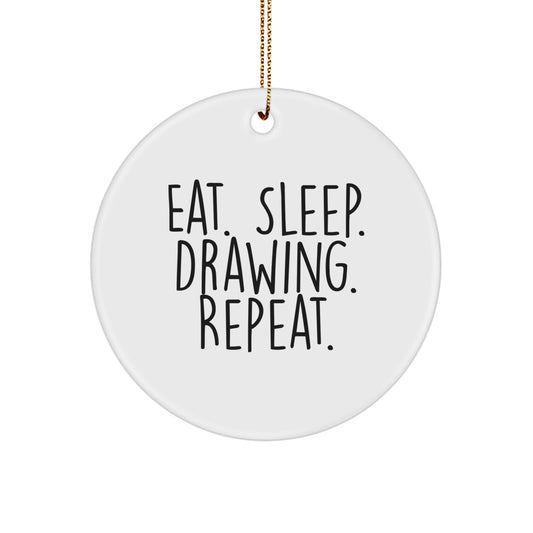 Funny Drawing Gifts for Friends from Eat. Sleep. Drawing. Repeat. Circle Ornament - Image 1