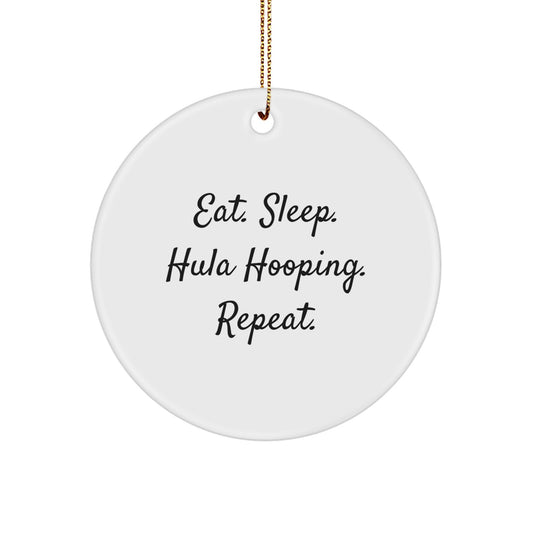 Hula Hooping Enthusiast Gifts, Funny Quote Circle Ornament for Friends, Family, Coworkers, Christmas Unique Presents - Image 1