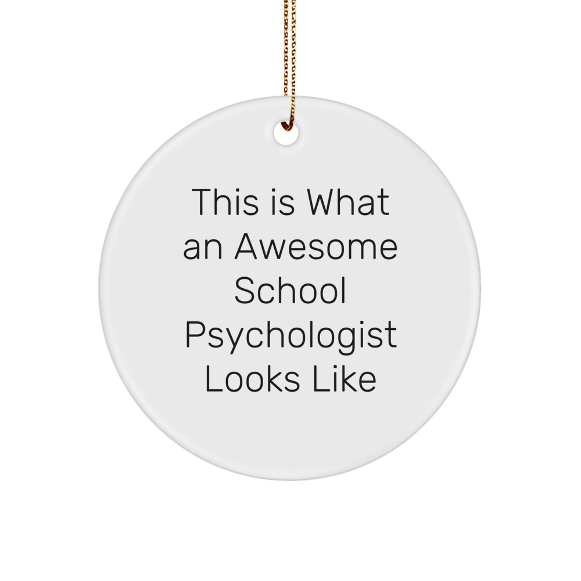 Funny School Psychologist Gifts from Family Circle Ornament, 'This Is What An Awesome School Psychologist Looks Like' Quote, Christmas Unique Gifts for School Psychologists - Image 1