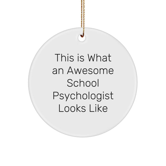 Funny School Psychologist Gifts from Family Circle Ornament, 'This Is What An Awesome School Psychologist Looks Like' Quote, Christmas Unique Gifts for School Psychologists - Image 1