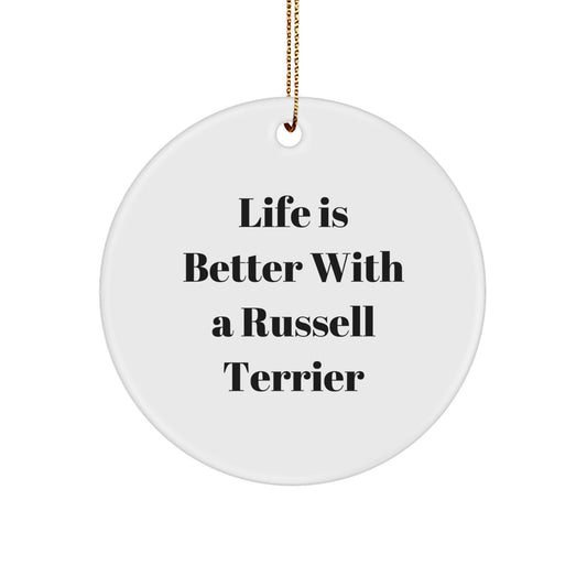 Russell Terrier Dog Lover Gifts from Friends, Funny Circle Ornament with Quote 'Life Is Better With A Russell Terrier', Perfect Christmas Unique Gifts for Men, Women, or Family - Image 1