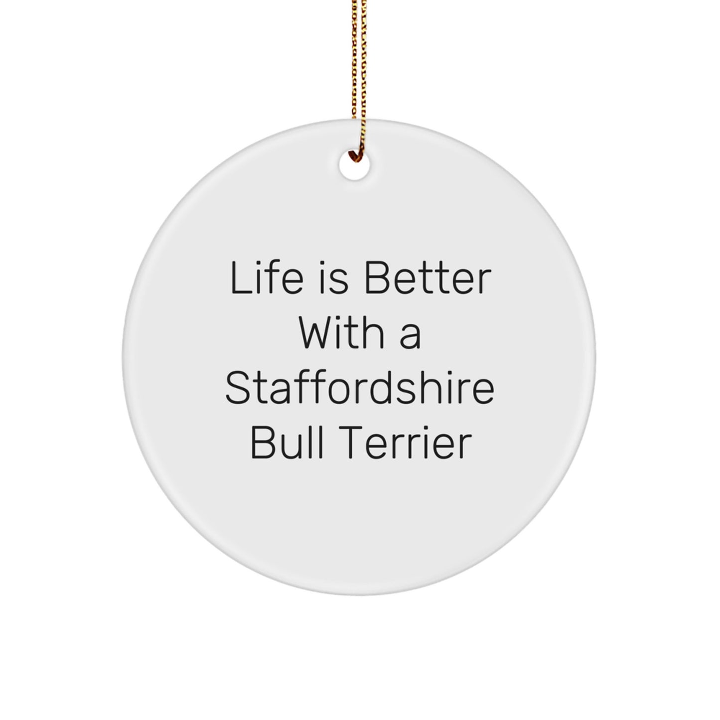 Staffordshire Bull Terrier Dog Gifts from Men to Family - Christmas Unique Circle Ornament for Home Decor - Image 1