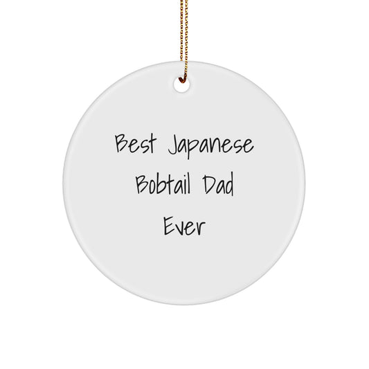 Funny Japanese Bobtail Cat Gifts for Dad, Circle Ornament with Best Japanese Bobtail Dad Ever Quote, Christmas Decorations for Men, Gifts from Family - Image 1