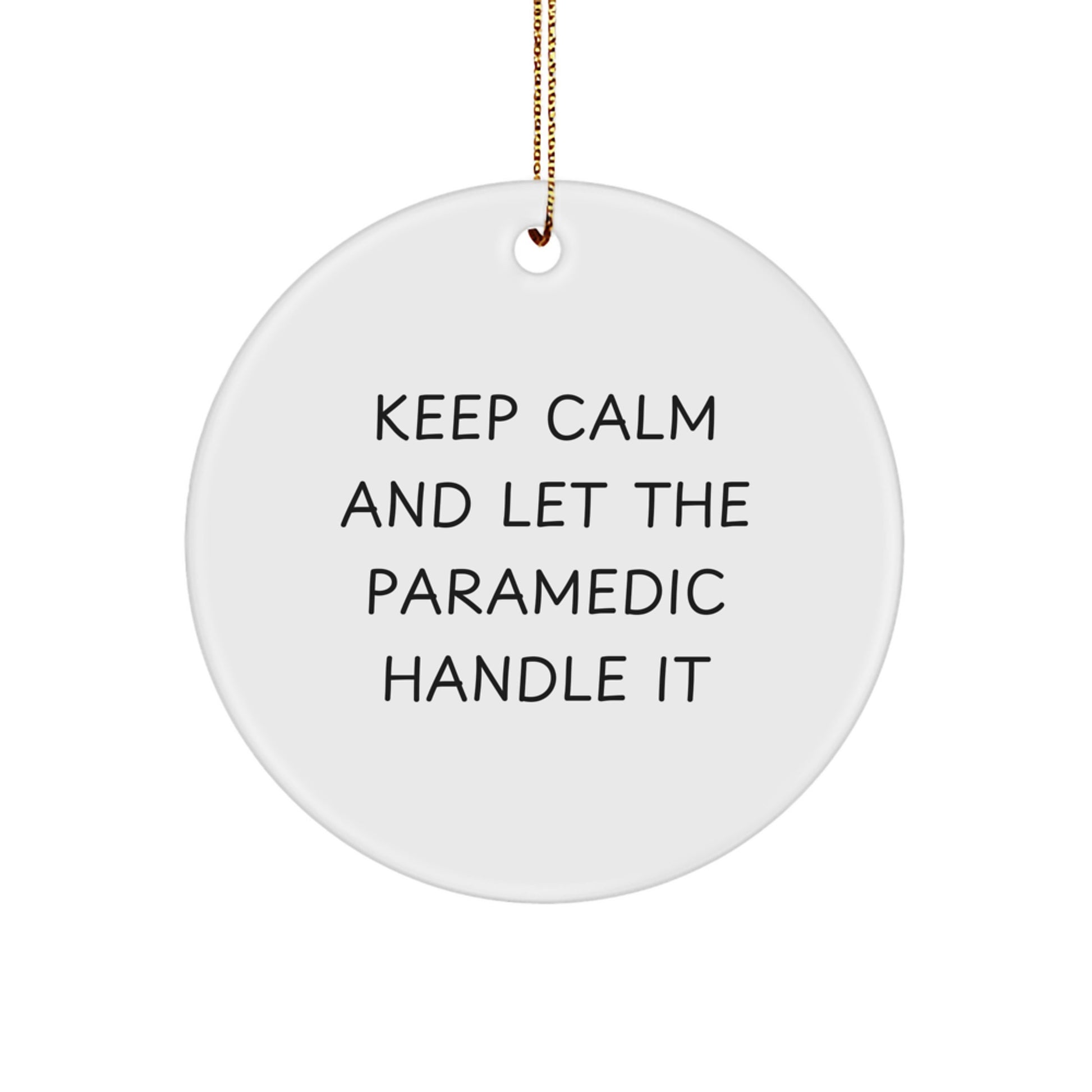 Funny Rescue Worker Gifts for Men, Women, Coworkers - Keep Calm And Let The Rescue Worker Handle It Circle Ornament, Christmas Unique Gifts - Image 1