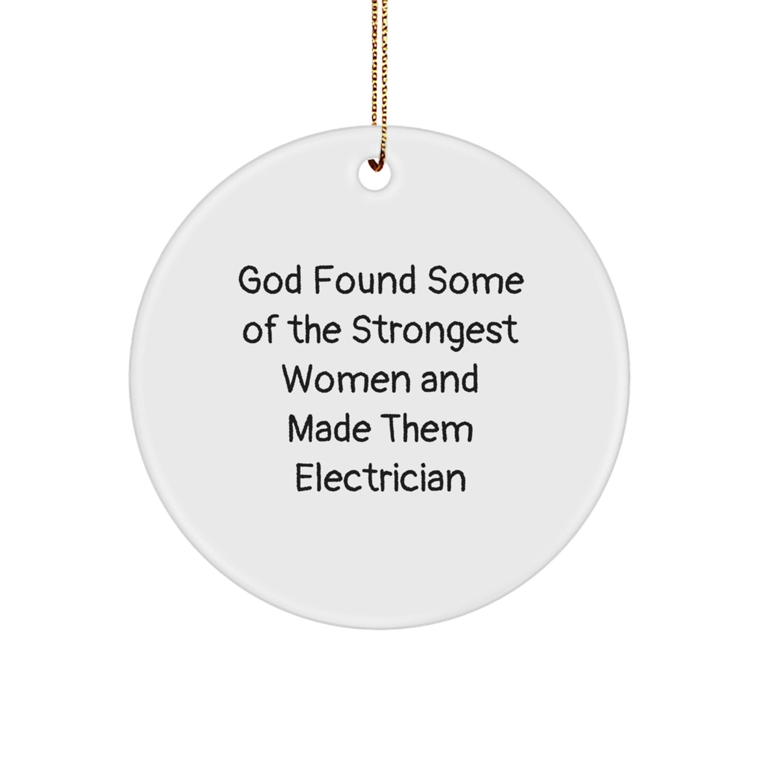 Funny Electrician Christmas Unique Gifts for Women Gifts from Men Friends Family Circle Ornament - Image 1