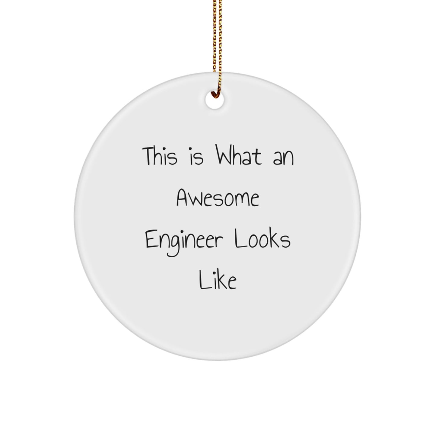 Funny Engineer Gifts from Men - This Is What An Awesome Engineer Looks Like Circle Ornament for Engineers, Christmas Unique Presents for Engineer Friends Coworkers - Image 1