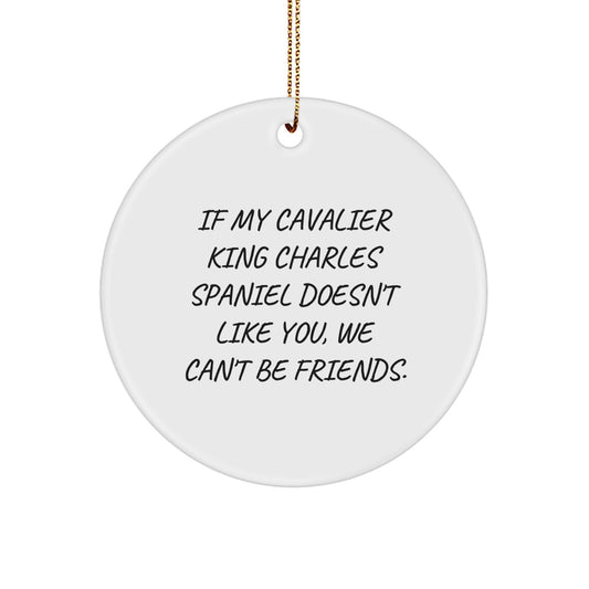 Funny Cavalier King Charles Spaniel Dog Christmas Circle Ornaments Gifts from Friends for Family Home Decor - Image 1