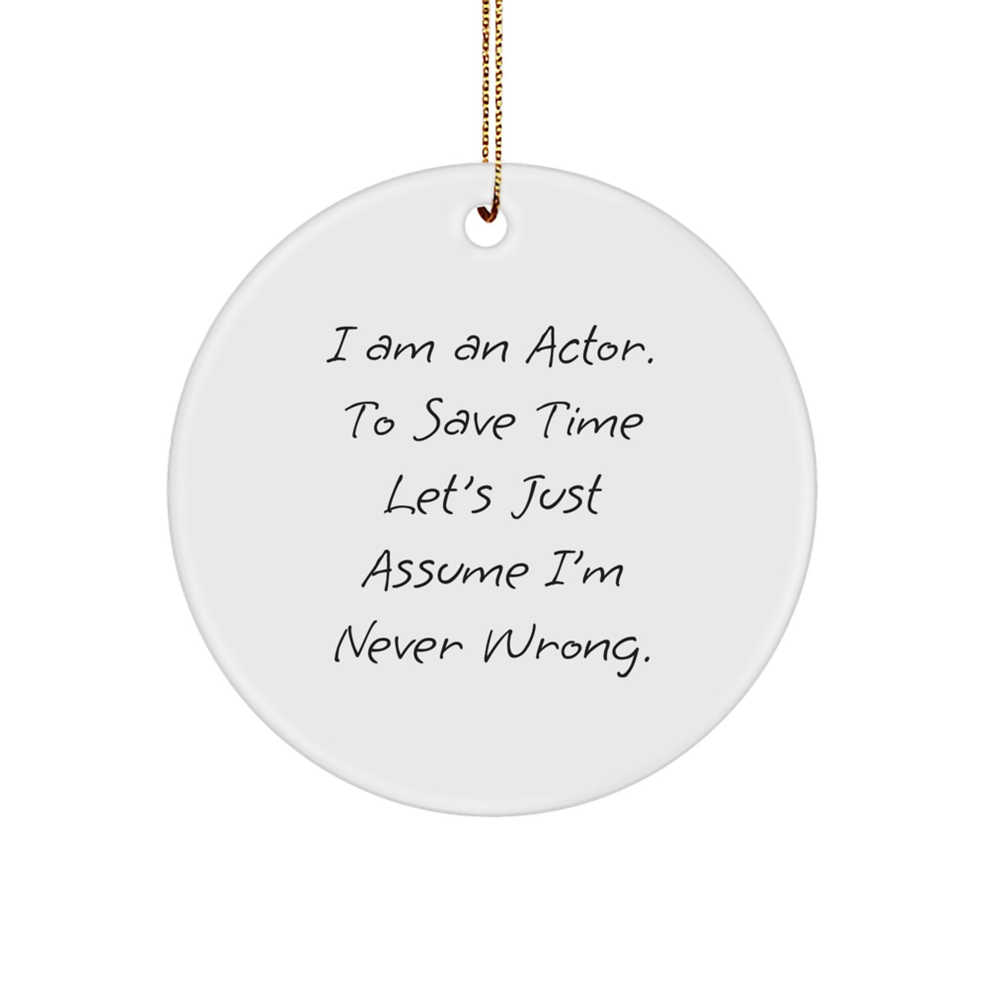 Funny Quirky Actor Gifts from Friends, Christmas Unique Circle Ornaments, Actor Circle Decoration - Image 1