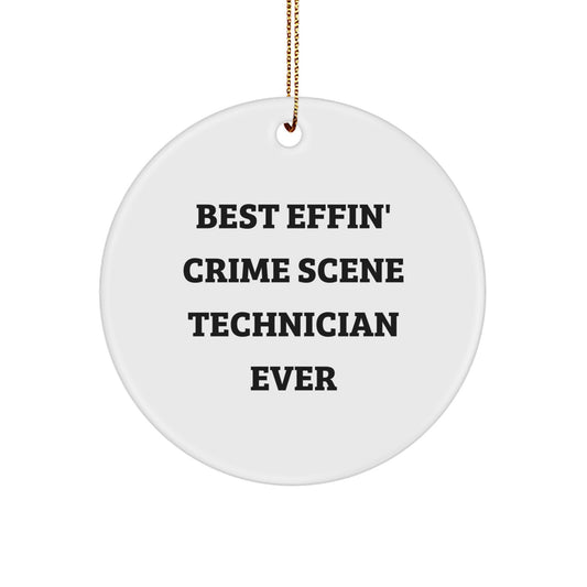 Funny Crime Scene Technician Gifts for Men, Best Effin' Christmas Unique Ornaments, Circle Shaped MDF with High Gloss Plastic Finish - Image 1